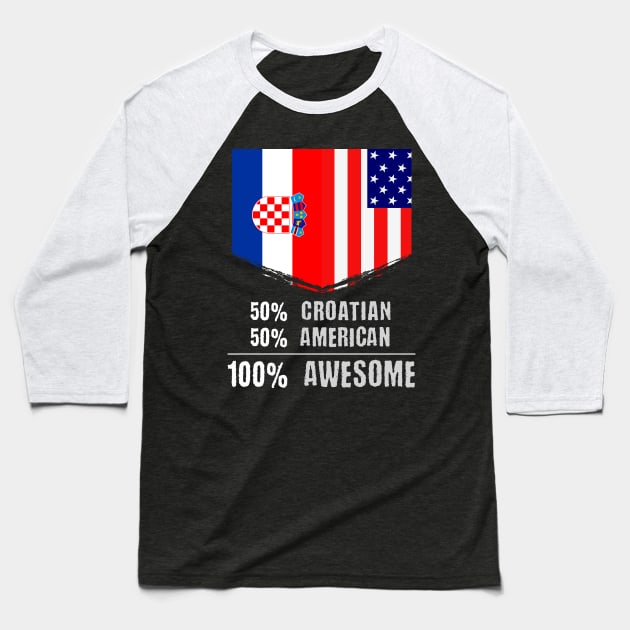 50% Croatian 50% American 100% Awesome Immigrant Baseball T-Shirt by theperfectpresents